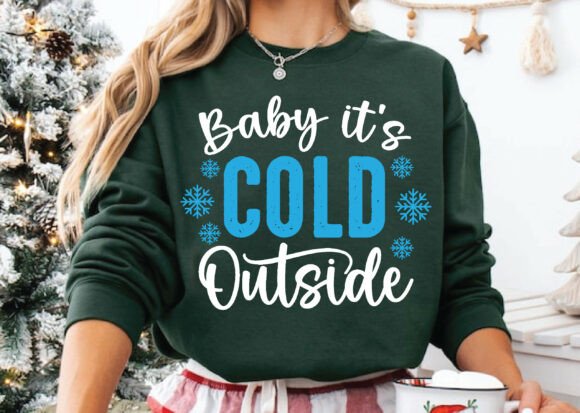 Baby It’s Cold Outside SVG PNG: Graphics for T-Shirt Designs