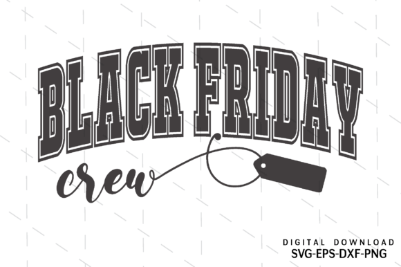 Black Friday Crew SVG Png, Black Friday