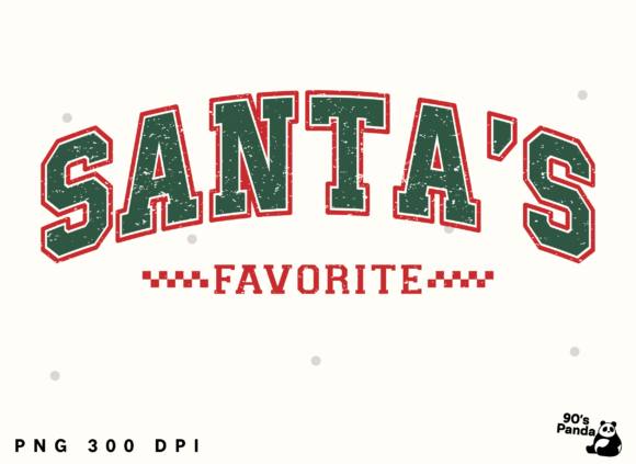 Christmas Santa’s Favorite Graphics for T-Shirt Designs