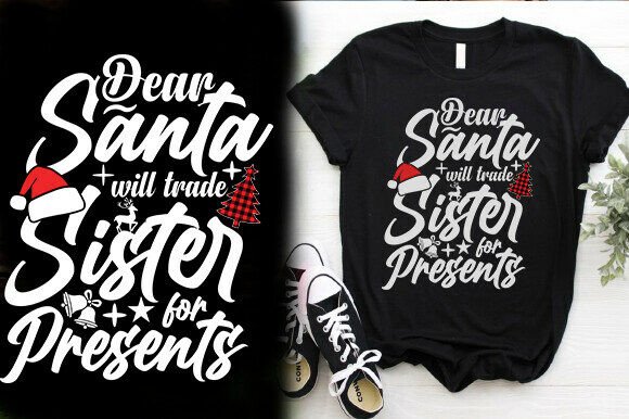 DEAR SANTA WILL TRADE SISTER for PRESENT