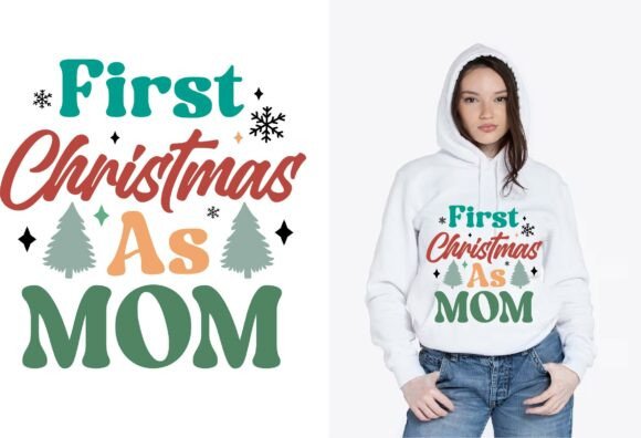 First Christmas As Mom SVG Design