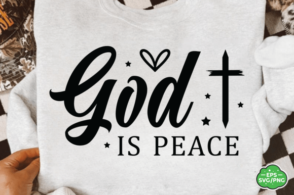 God Is Peace SVG Graphics for T-Shirt Designs