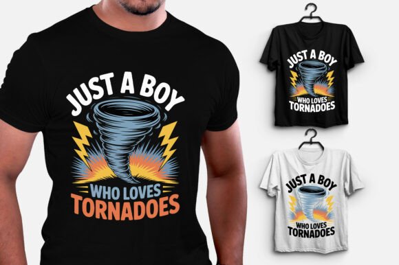Just a Boy Who Loves Tornado T-Shirt Graphics