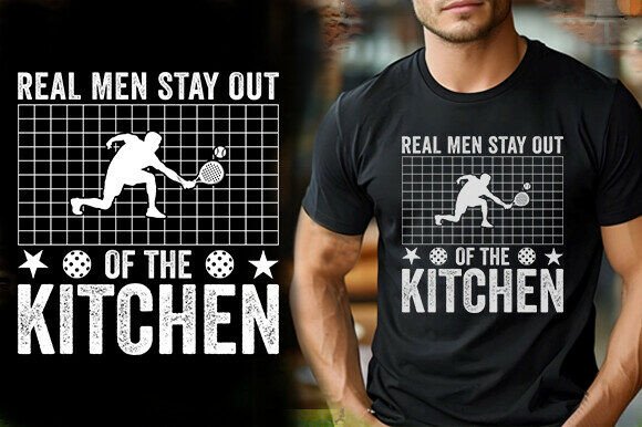 REAL MEN STAY out of the KITCHEN TSHIRT Graphics